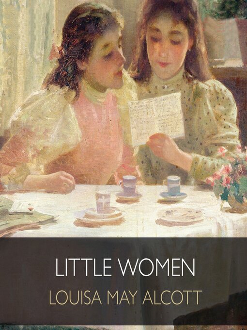 Title details for Little Women, Part 1 by Louisa May Alcott - Wait list